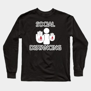 Social Distancing In A Pandemic 2020 Long Sleeve T-Shirt